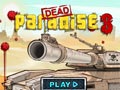 Dead Paradise 3