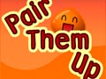 Pair them up