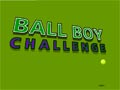 Ball boy challenge