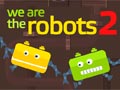 We are the robots 2