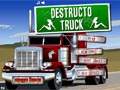 Destructo truck